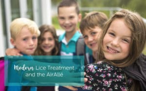 modern lice treatment and the airallé